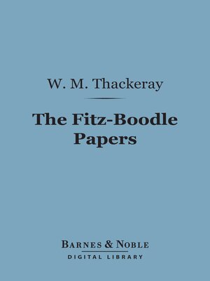 cover image of The Fitz-Boodle Papers (Barnes & Noble Digital Library)